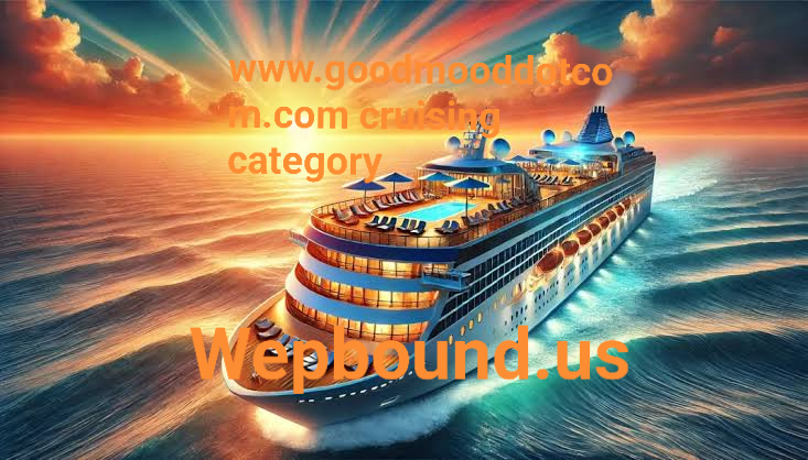 www.goodmooddotcom.com cruising category