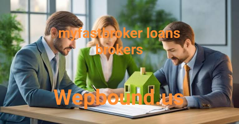 myfastbroker loans brokers