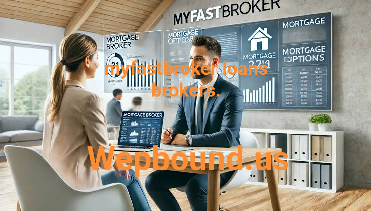 myfastbroker loans brokers.