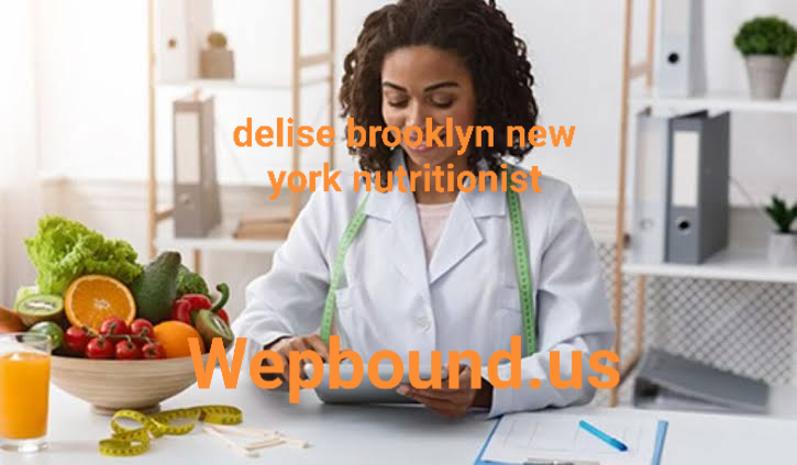 delise brooklyn new york nutritionist