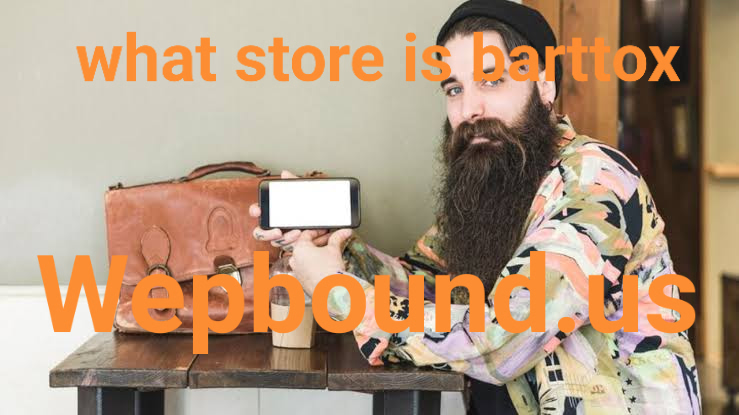 what store is barttox
