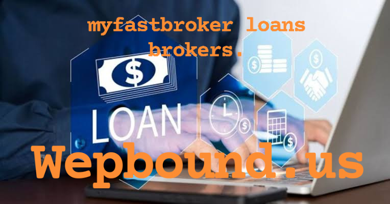 myfastbroker loans brokers.