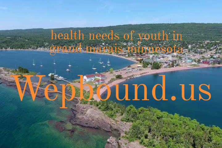 health needs of youth in grand marais minnesota