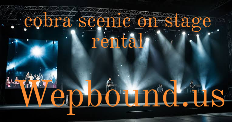 cobra scenic on stage rental
